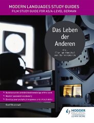 Modern Languages Study Guides: Das Leben der Anderen: Film Study Guide for AS/A-level German цена и информация | Пособия по изучению иностранных языков | 220.lv