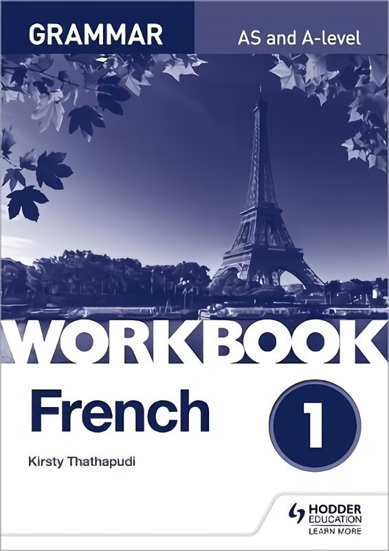 French A-level Grammar Workbook 1, Workbook 1 cena un informācija | Svešvalodu mācību materiāli | 220.lv