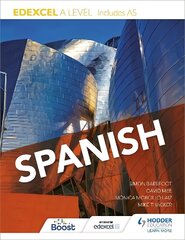 Edexcel A level Spanish (includes AS) цена и информация | Пособия по изучению иностранных языков | 220.lv