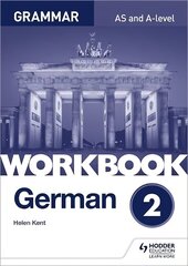 German A-level Grammar Workbook 2 cena un informācija | Svešvalodu mācību materiāli | 220.lv