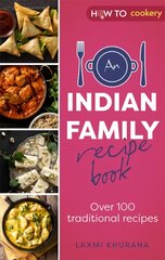 Indian Family Recipe Book: Over 100 traditional recipes цена и информация | Книги рецептов | 220.lv