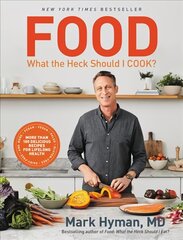 Food: What the Heck Should I Cook?: More than 100 delicious recipes--pegan, vegan, paleo, gluten-free, dairy-free, and more--for lifelong health cena un informācija | Pavārgrāmatas | 220.lv