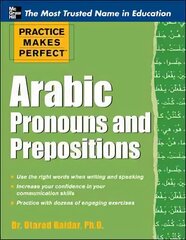 Practice Makes Perfect Arabic Pronouns and Prepositions цена и информация | Пособия по изучению иностранных языков | 220.lv