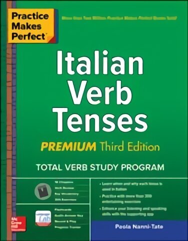 Practice Makes Perfect: Italian Verb Tenses, Premium Third Edition 3rd edition цена и информация | Svešvalodu mācību materiāli | 220.lv