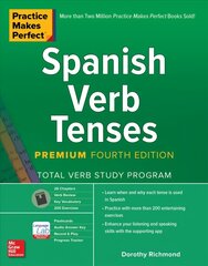 Practice Makes Perfect: Spanish Verb Tenses, Premium Fourth Edition 4th edition cena un informācija | Svešvalodu mācību materiāli | 220.lv