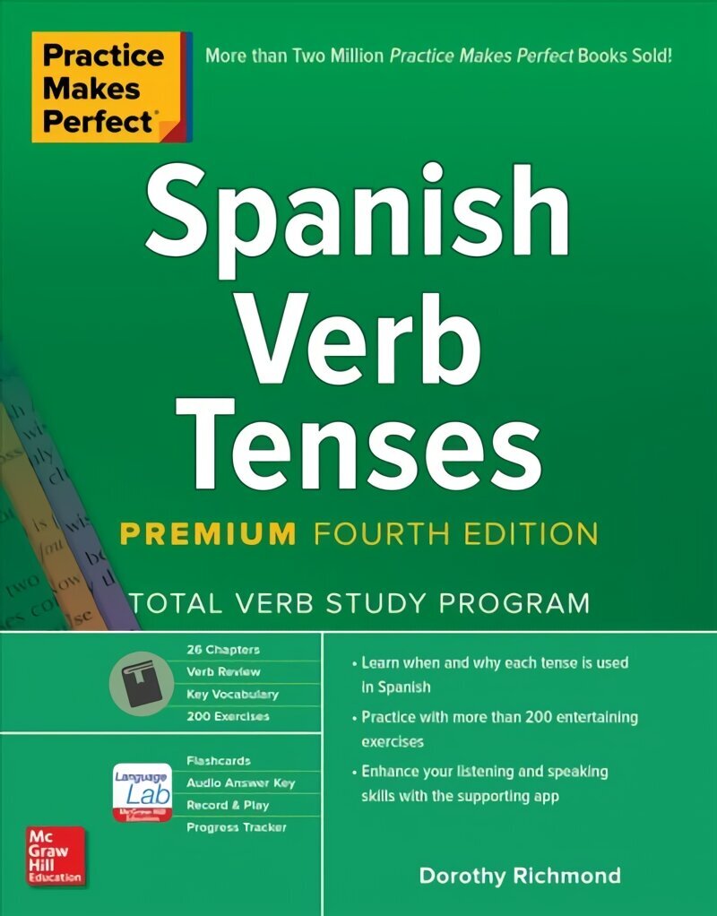 Practice Makes Perfect: Spanish Verb Tenses, Premium Fourth Edition 4th  edition цена | 220.lv