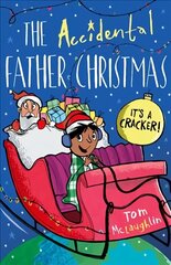 Accidental Father Christmas цена и информация | Книги для подростков и молодежи | 220.lv