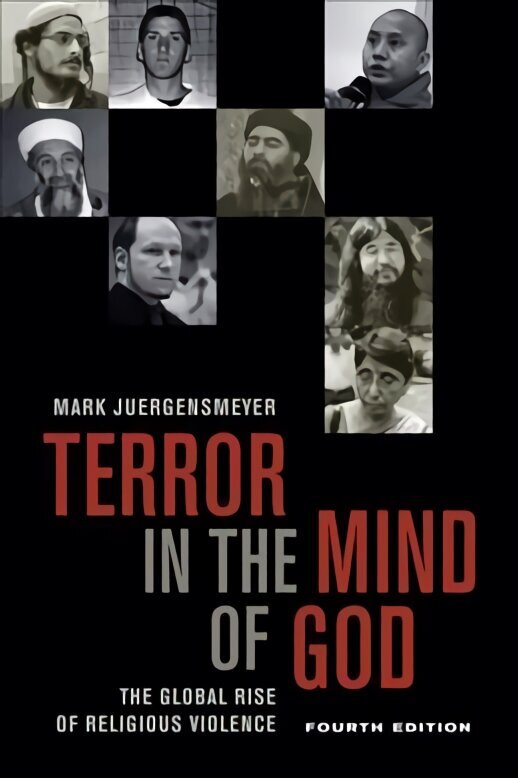 Terror in the Mind of God, Fourth Edition: The Global Rise of Religious Violence 4th edition cena un informācija | Garīgā literatūra | 220.lv