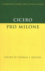 Cicero: Pro Milone цена и информация | Исторические книги | 220.lv