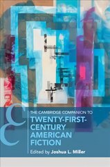 Cambridge Companion to Twenty-First Century American Fiction цена и информация | Исторические книги | 220.lv