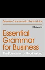 Essential Grammar for Business: The Foundation of Good Writing Digital original cena un informācija | Ekonomikas grāmatas | 220.lv