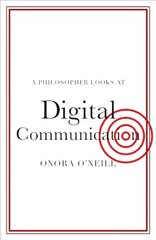 Philosopher Looks at Digital Communication New edition цена и информация | Исторические книги | 220.lv