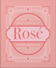 Little Book of Rose: Summer Perfection cena un informācija | Pavārgrāmatas | 220.lv