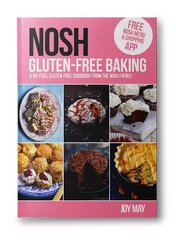 NOSH Gluten-Free Baking: Another No Fuss, Gluten-Free Cookbook from the NOSH Family 2nd New edition cena un informācija | Pavārgrāmatas | 220.lv