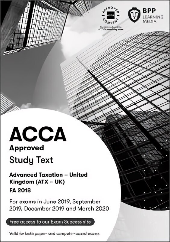 ACCA Advanced Taxation FA2018: Study Text cena un informācija | Ekonomikas grāmatas | 220.lv