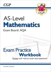 AS-Level Maths AQA Exam Practice Workbook (includes Answers) cena un informācija | Ekonomikas grāmatas | 220.lv