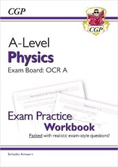 A-Level Physics: OCR A Year 1 & 2 Exam Practice Workbook - includes Answers cena un informācija | Ekonomikas grāmatas | 220.lv