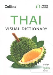 Thai Visual Dictionary: A Photo Guide to Everyday Words and Phrases in Thai цена и информация | Учебный материал по иностранным языкам | 220.lv