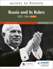 Access to History: Russia and its Rulers 1855-1964 for OCR, Third Edition цена и информация | Исторические книги | 220.lv