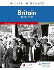 Access to History: Britain 1951-2007 Third Edition cena un informācija | Vēstures grāmatas | 220.lv