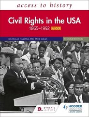 Access to History: Civil Rights in the USA 1865-1992 for OCR Second Edition цена и информация | Исторические книги | 220.lv