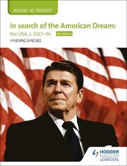 Access to History: In search of the American Dream: the USA, c1917-96 for Edexcel cena un informācija | Vēstures grāmatas | 220.lv
