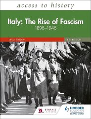 Access to History: Italy: The Rise of Fascism 1896-1946 Fifth Edition cena un informācija | Vēstures grāmatas | 220.lv