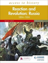 Access to History: Reaction and Revolution: Russia 1894-1924, Fifth Edition цена и информация | Исторические книги | 220.lv