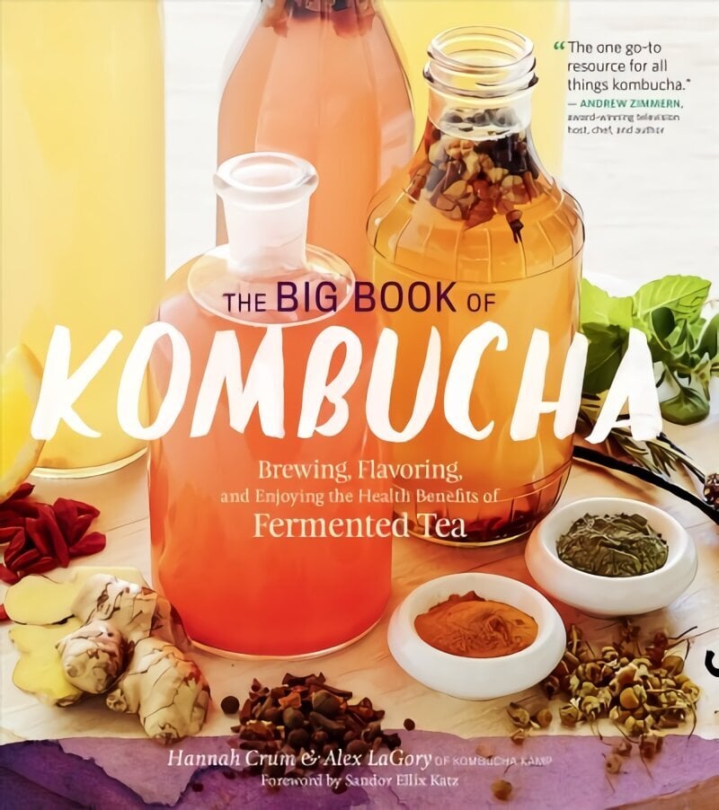 Big Book of Kombucha: Brewing, Flavoring, and Enjoying the Health Benefits of Fermented Tea cena un informācija | Pavārgrāmatas | 220.lv