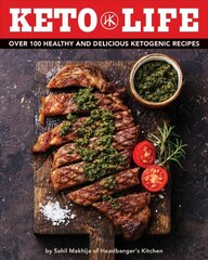 Keto Life: Over 100 Healthy and Delicious Ketogenic Recipes cena un informācija | Pavārgrāmatas | 220.lv