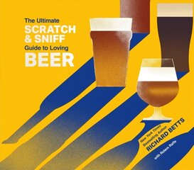 Ultimate Scratch & Sniff Guide to Loving Beer цена и информация | Книги рецептов | 220.lv