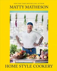 Matty Matheson: Home Style Cookery cena un informācija | Pavārgrāmatas | 220.lv