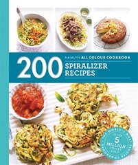 Hamlyn All Colour Cookery: 200 Spiralizer Recipes цена и информация | Книги рецептов | 220.lv