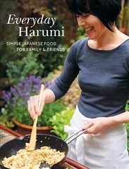 Everyday Harumi: Simple Japanese food for family and friends цена и информация | Книги рецептов | 220.lv