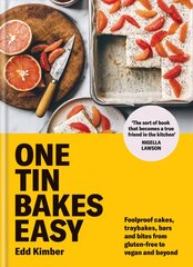 One Tin Bakes Easy: Foolproof cakes, traybakes, bars and bites from gluten-free to vegan and   beyond цена и информация | Книги рецептов | 220.lv