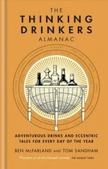 Thinking Drinkers Almanac cena un informācija | Pavārgrāmatas | 220.lv