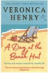 Day at the Beach Hut: Stories and Recipes Inspired by Seaside Life цена и информация | Книги рецептов | 220.lv