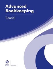 Advanced Bookkeeping Tutorial цена и информация | Книги по экономике | 220.lv