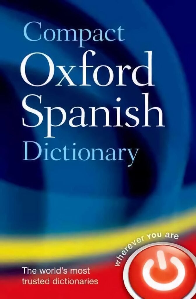 Compact Oxford Spanish Dictionary cena un informācija | Svešvalodu mācību materiāli | 220.lv