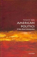 American Politics: A Very Short Introduction: A Very Short Introduction cena un informācija | Sociālo zinātņu grāmatas | 220.lv