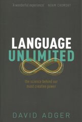 Language Unlimited: The Science Behind Our Most Creative Power cena un informācija | Svešvalodu mācību materiāli | 220.lv