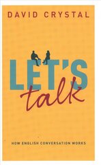 Let's Talk: How English Conversation Works cena un informācija | Svešvalodu mācību materiāli | 220.lv