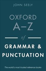 Oxford A-Z of Grammar and Punctuation 3rd Revised edition cena un informācija | Svešvalodu mācību materiāli | 220.lv