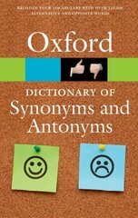 Oxford Dictionary of Synonyms and Antonyms 3rd Revised edition цена и информация | Пособия по изучению иностранных языков | 220.lv