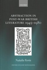 Abstraction in Post-War British Literature 1945-1980 cena un informācija | Vēstures grāmatas | 220.lv