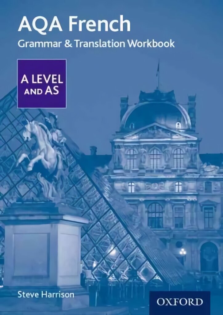 AQA French A Level and AS Grammar & Translation Workbook: With all you need to know for your 2022 assessments 2nd Revised edition cena un informācija | Svešvalodu mācību materiāli | 220.lv