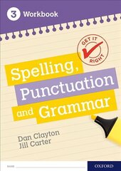 Get It Right: KS3; 11-14: Spelling, Punctuation and Grammar Workbook 3: With all you need to know for your 2021 assessments cena un informācija | Svešvalodu mācību materiāli | 220.lv