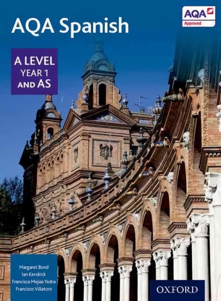 AQA Spanish A Level Year 1 and AS Student Book цена и информация | Svešvalodu mācību materiāli | 220.lv