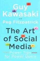 Art of Social Media: Power Tips for Power Users цена и информация | Книги по экономике | 220.lv