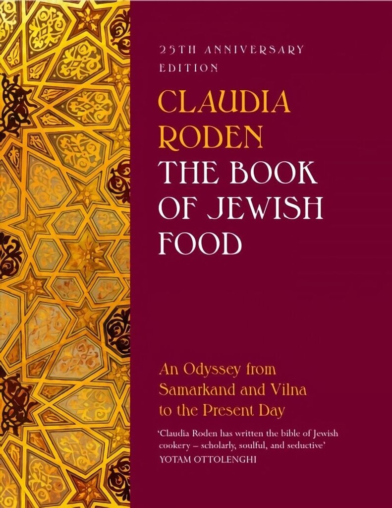 Book of Jewish Food: An Odyssey from Samarkand and Vilna to the Present Day - 25th Anniversary Edition cena un informācija | Pavārgrāmatas | 220.lv